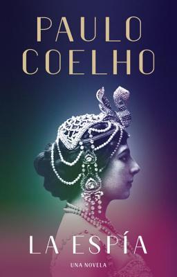 La Espia | The Spy by Paulo Coelho Audiobook